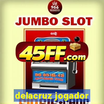 delacruz jogador